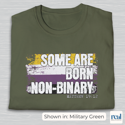 Some Are Born Non-Binary Christian Pride Shirt