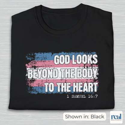 God Looks Beyond The Binary Christian Trans Pride T-shirt