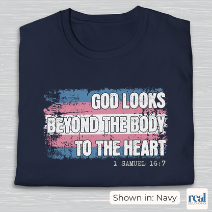 God Looks Beyond The Binary Christian Trans Pride T-shirt