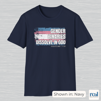 Gender Binaries Dissolve In God Christian Trans Pride Shirt