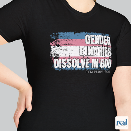 Gender Binaries Dissolve In God Christian Trans Pride Shirt