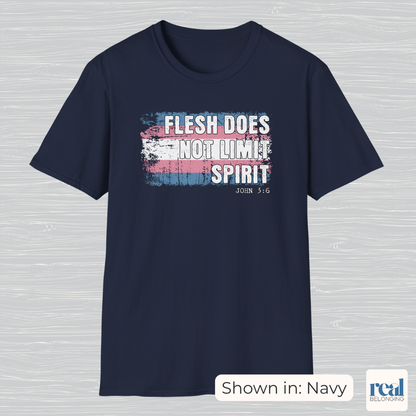 Flesh Does Not Limit The Spirit Christian Trans Pride Shirt