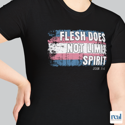Flesh Does Not Limit The Spirit Christian Trans Pride Shirt