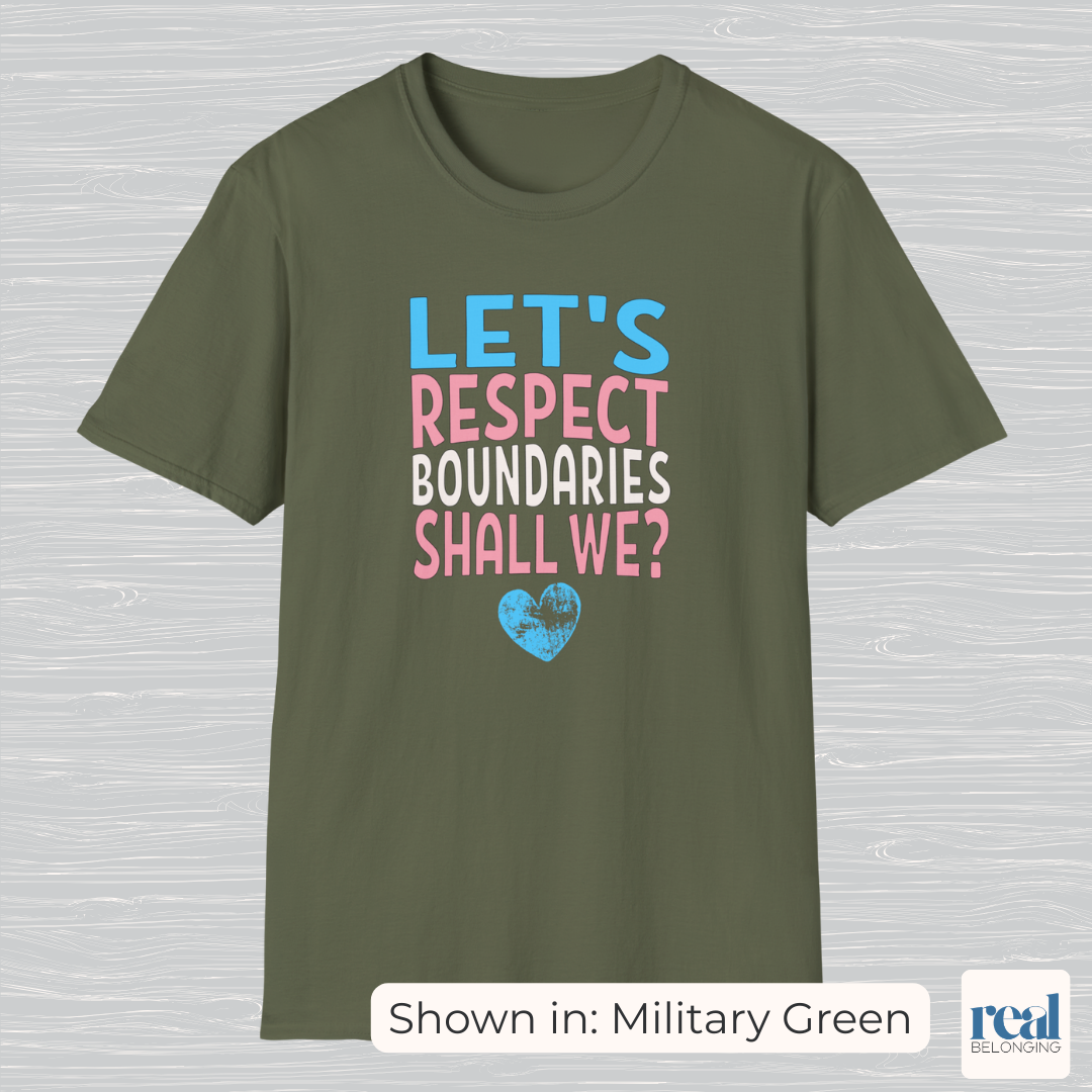 Let’s Respect Boundaries Shall We Trans Pride Shirt