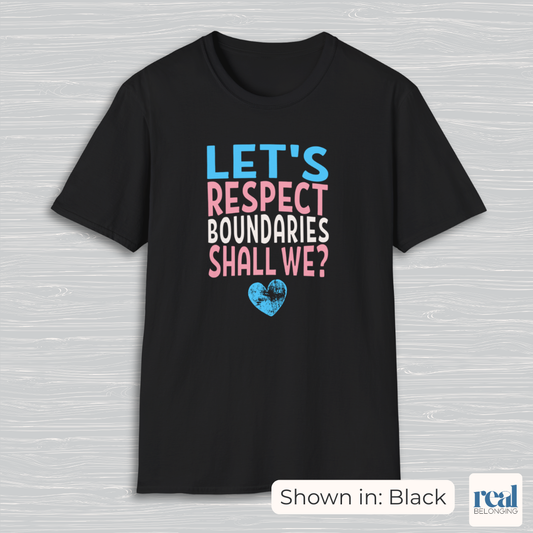 Let’s Respect Boundaries Shall We Trans Pride Shirt