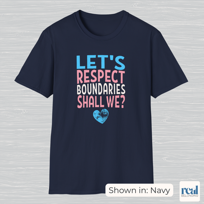 Let’s Respect Boundaries Shall We Trans Pride Shirt