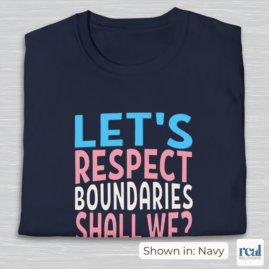 Let’s Respect Boundaries Shall We Trans Pride Shirt
