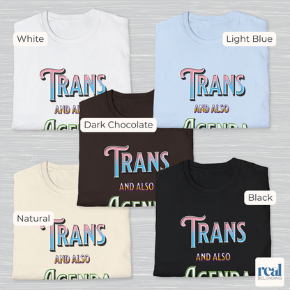 Trans And Also Agenda | Agender Pride T-shirt