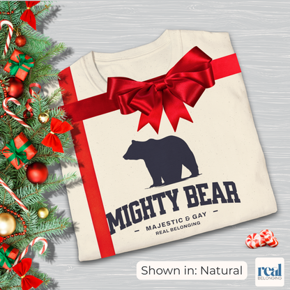 Mighty Bear Majestic and Gay Tee