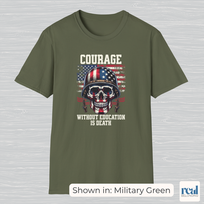 Courage Without Education Is Death USA Flag Skull Shirt