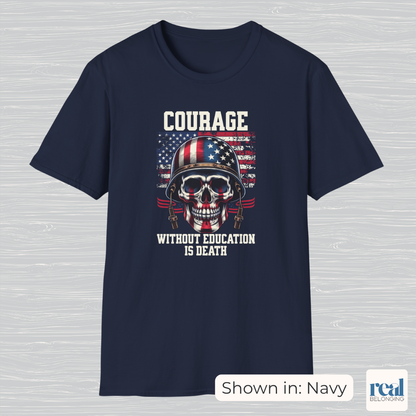 Courage Without Education Is Death USA Flag Skull Shirt