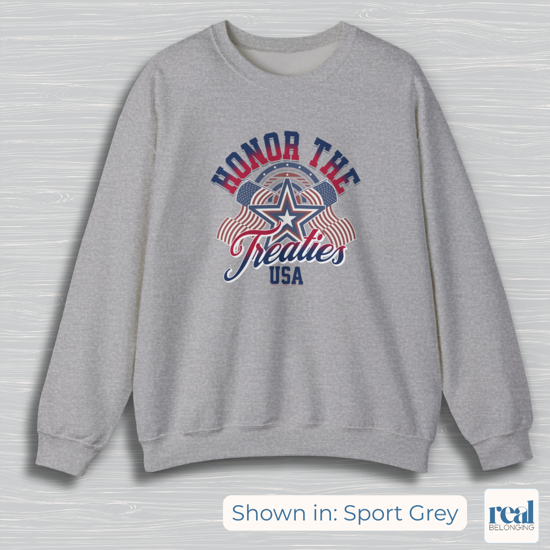 Honor the Treaties USA 250 Sweatshirt