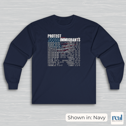Protect Immigrants | 30 Bible Verse Long Sleeve Shirt