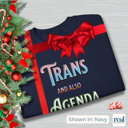 Trans And Also Agenda | Agender Pride Sweatshirt