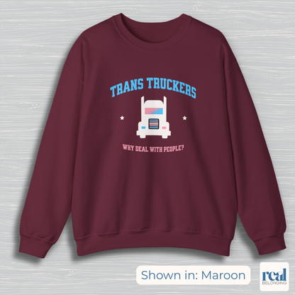 Trans Truckers | Inclusive Professionals Collection Sweatshirt