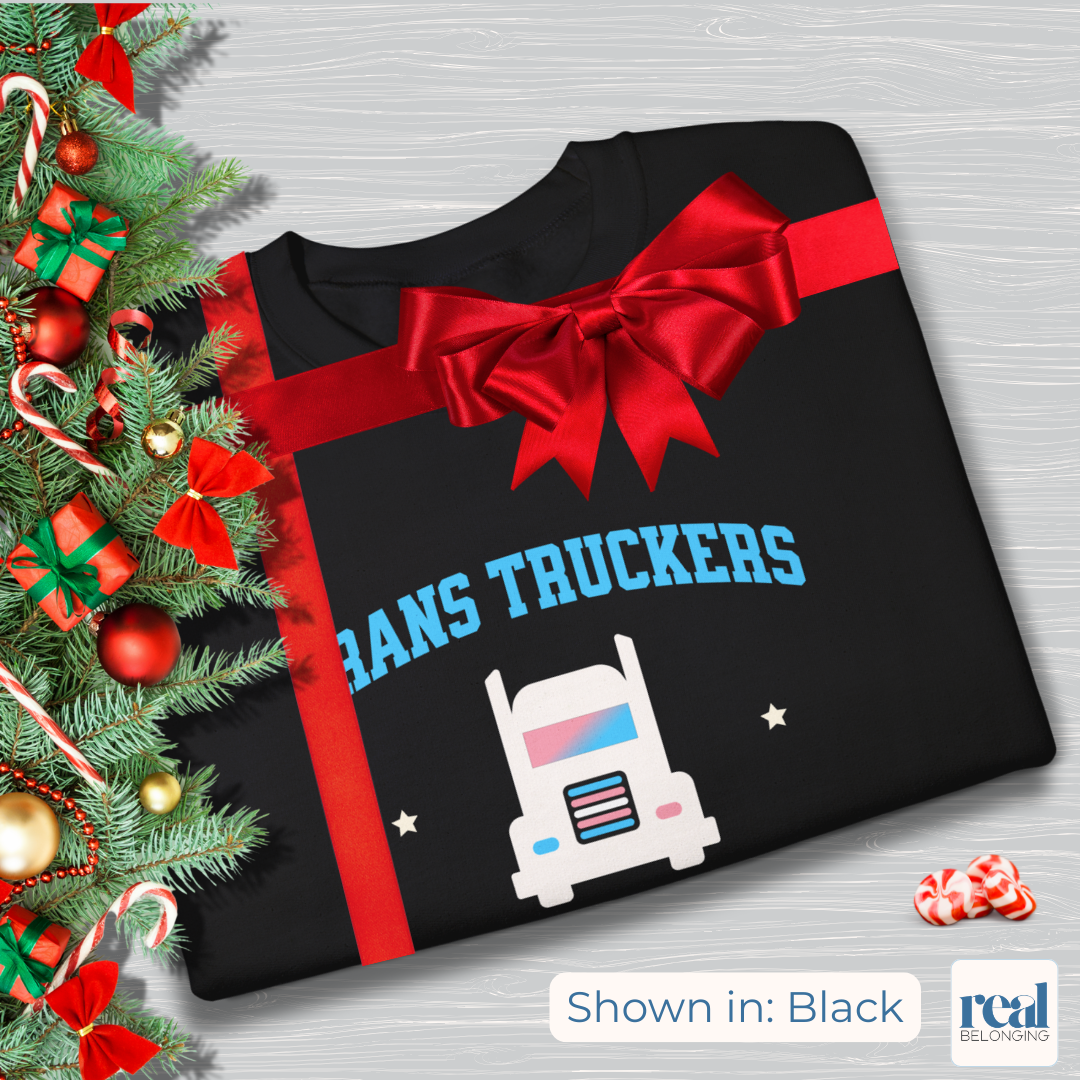 Trans Truckers | Inclusive Professionals Collection Sweatshirt