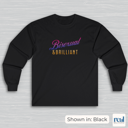 Bisexual & Brilliant Long Sleeve Shirt