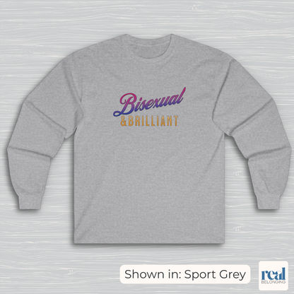 Bisexual & Brilliant Long Sleeve Shirt