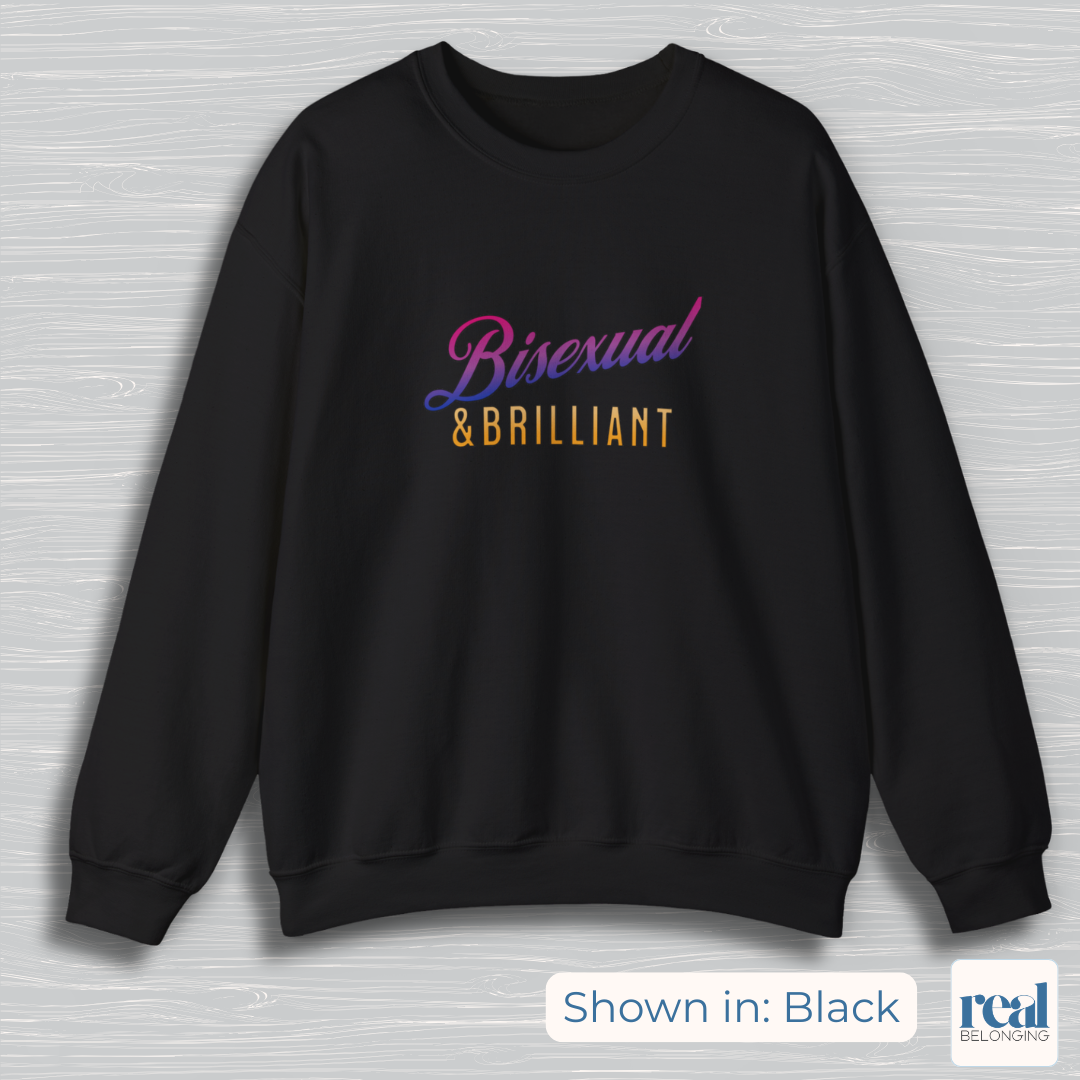 Bisexual & Brilliant Sweatshirt