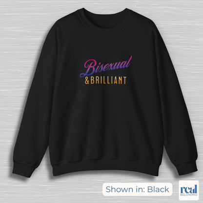 Bisexual & Brilliant Sweatshirt