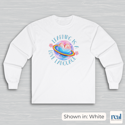 Learning Is A Love Language | Inclusive Professional Collection Long Sleeve Shirt