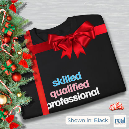 Skilled Qualified Professional | Inclusive Professionals Collection Sweatshirt