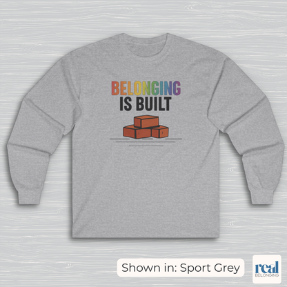 Belonging Is Built | Inclusive Professionals Collection Long Sleeve Shirt