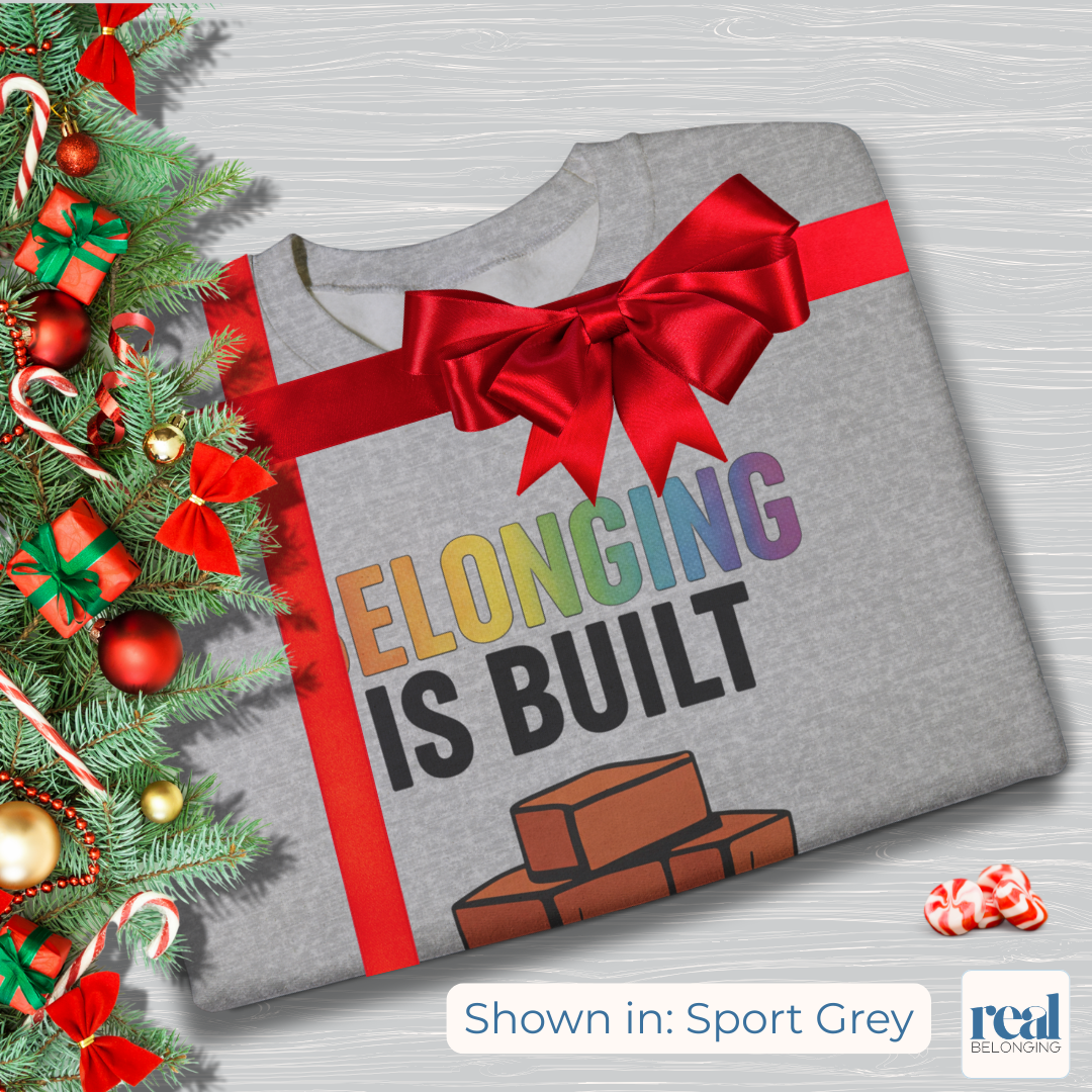 Belonging Is Built | Inclusive Professionals Collection Sweatshirt