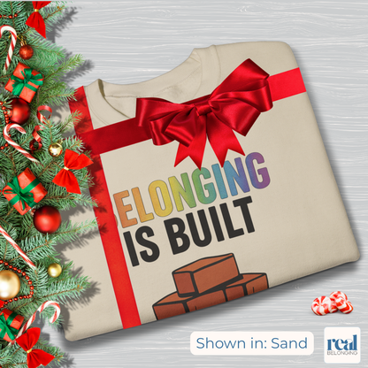 Belonging Is Built | Inclusive Professionals Collection Sweatshirt