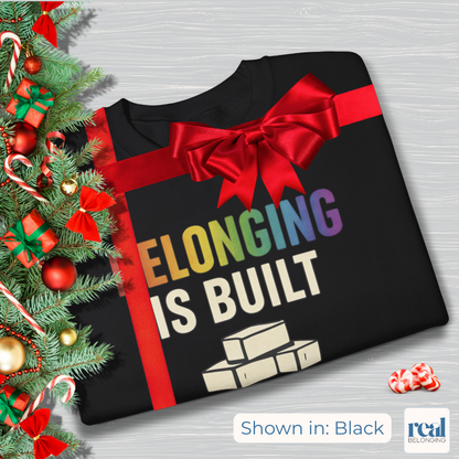 Belonging Is Built | Inclusive Professionals Collection Sweatshirt