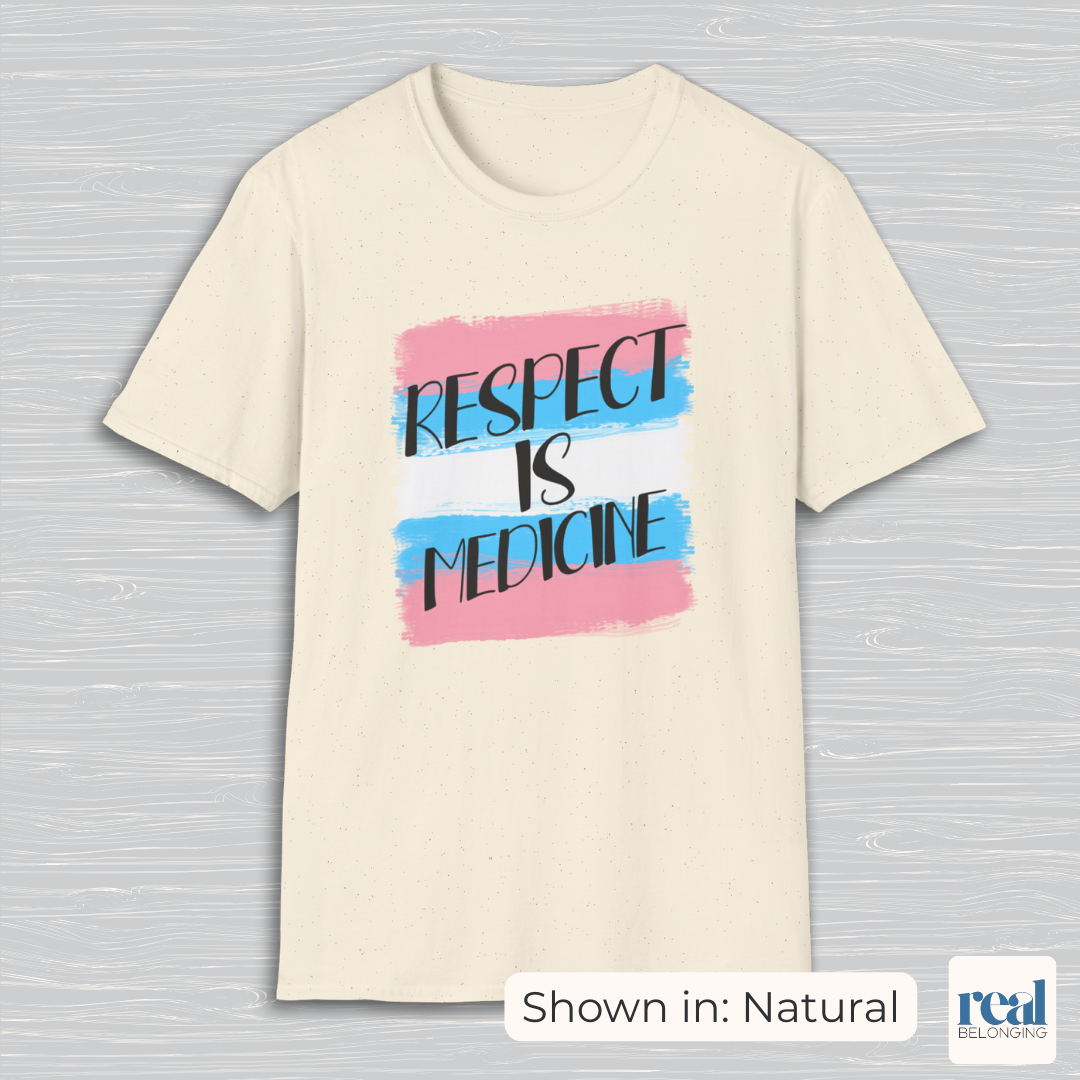 Respect Is Medicine | Inclusive Professional