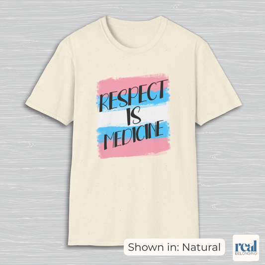 Respect Is Medicine | Inclusive Professional