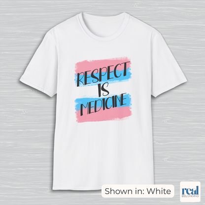 Respect Is Medicine | Inclusive Professional