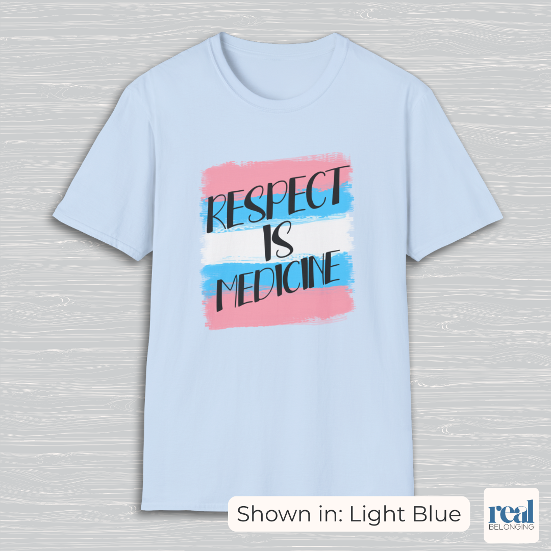 Respect Is Medicine | Inclusive Professional