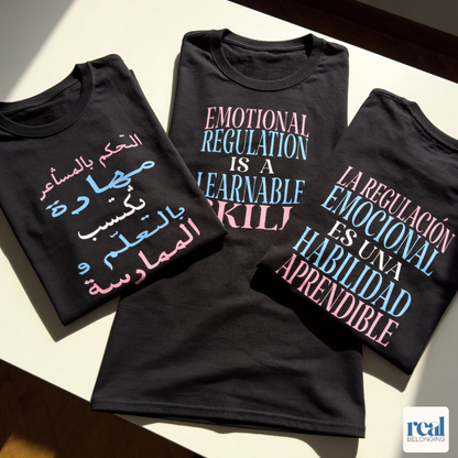 Emotional Regulation Is A Learnable Skill | English, Spanish, or Arabic