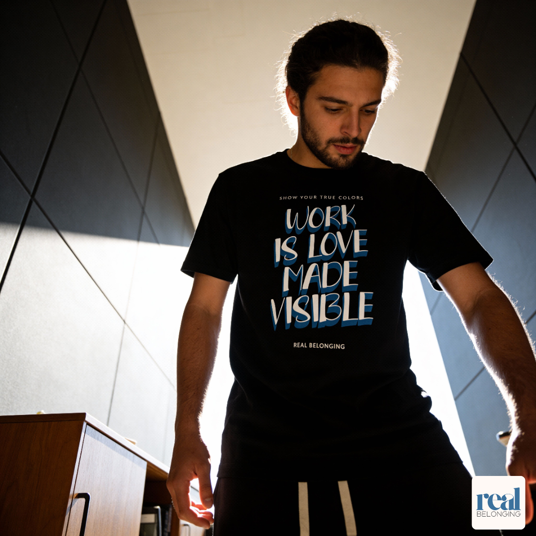 Work Is Love Made Visible | Inclusive Professionals