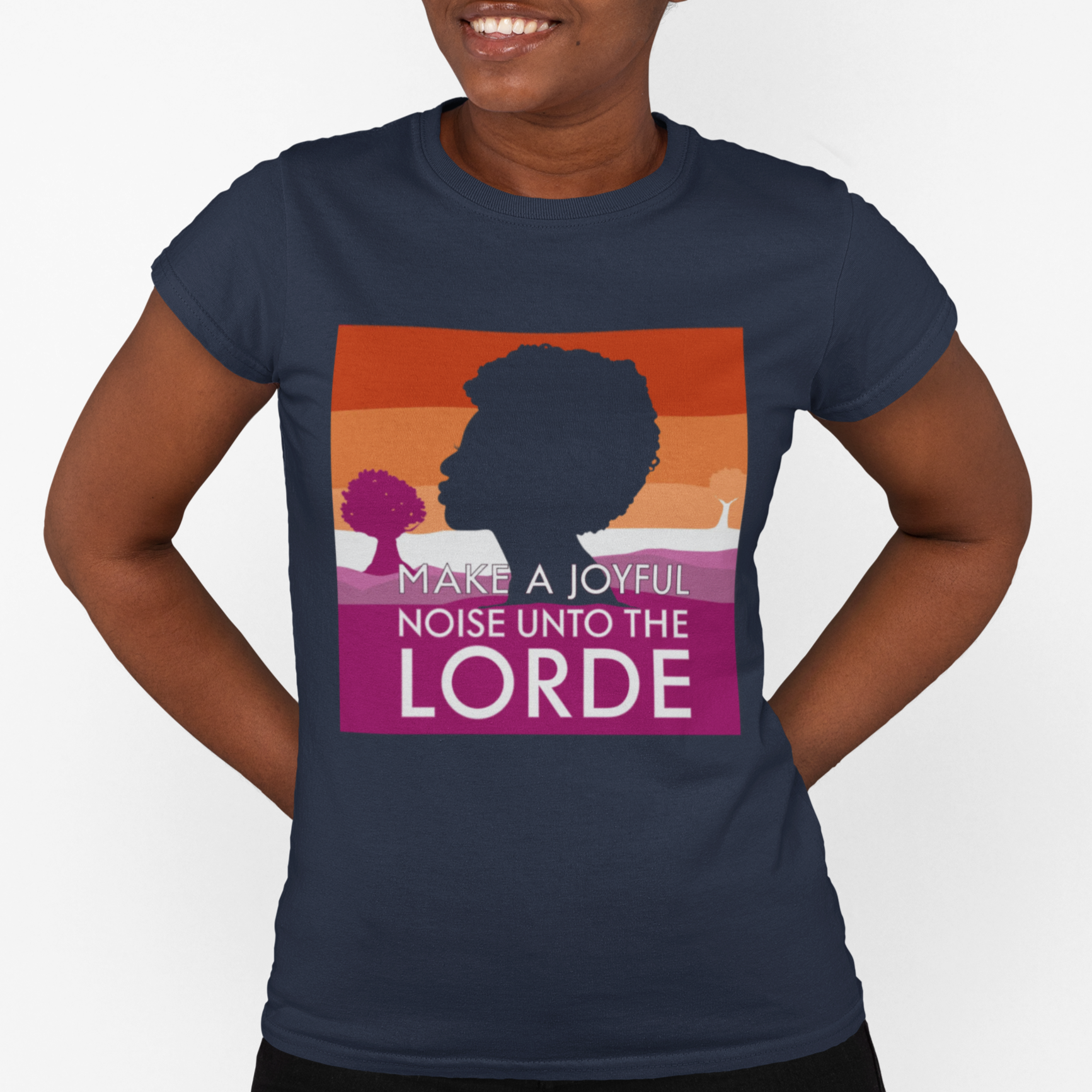 Real Belonging T-Shirt Navy / S Make a Joyful Noise Unto the Lorde T-Shirt – Lesbian Pride Landscape
