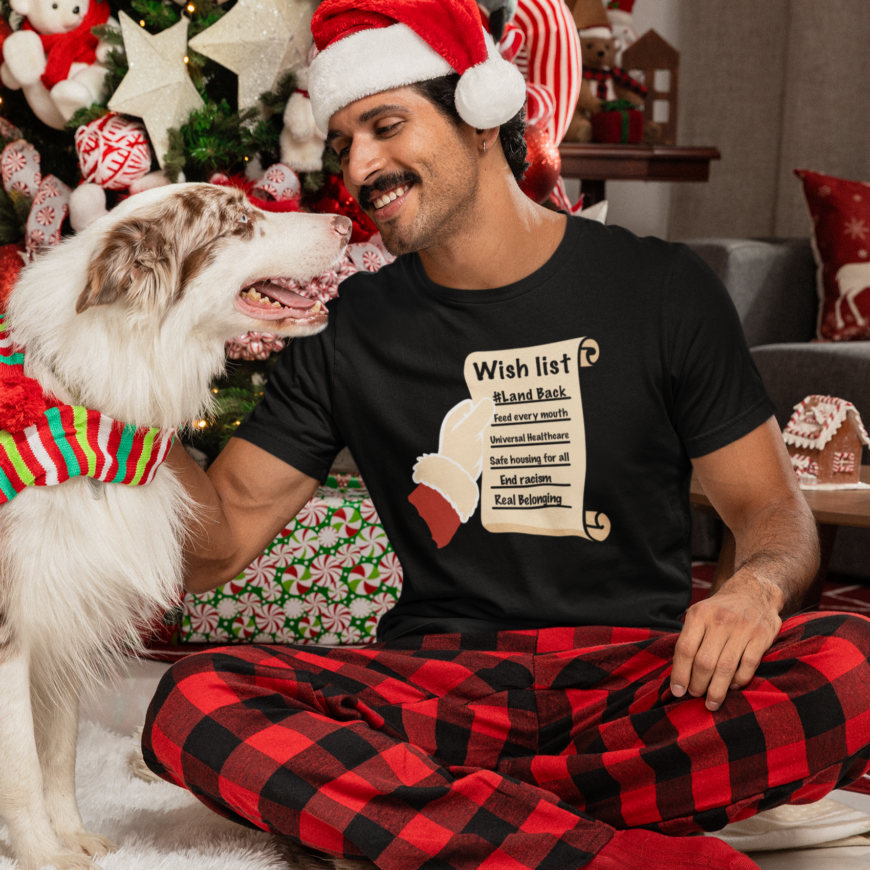 Real Belonging T-Shirt Santa’s Wishlist T-Shirt – #LandBack, Justice & Care for All