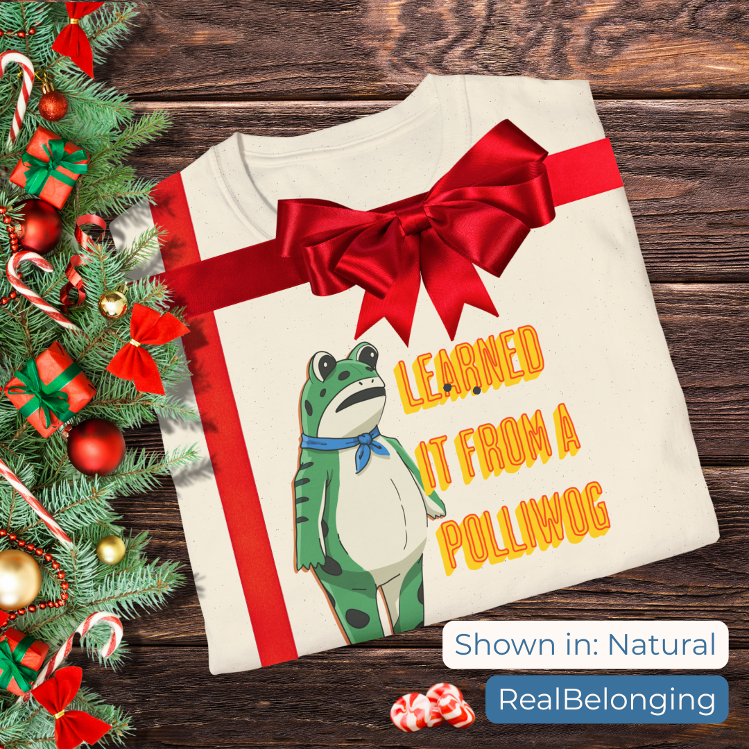 T-Shirt Learned It From A Polliwog | Portland Frog Protest T-shirt
