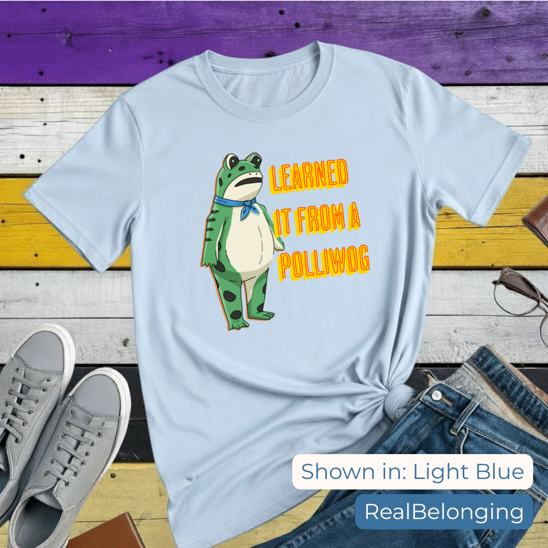 T-Shirt Light Blue / S Learned It From A Polliwog | Portland Frog Protest T-shirt