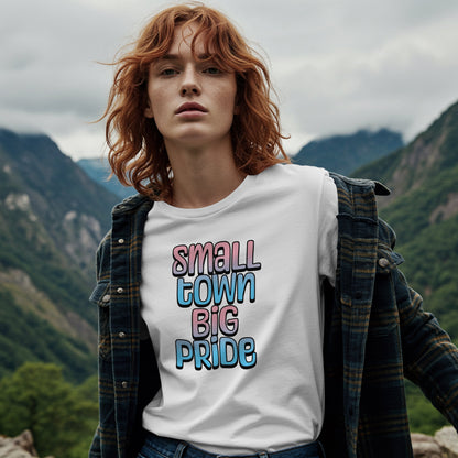 T-Shirt Small Town Big Pride | Transgender Pride T-shirt