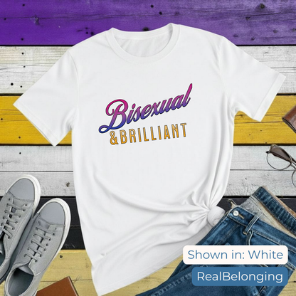 T-Shirt White / S Bisexual & Brilliant